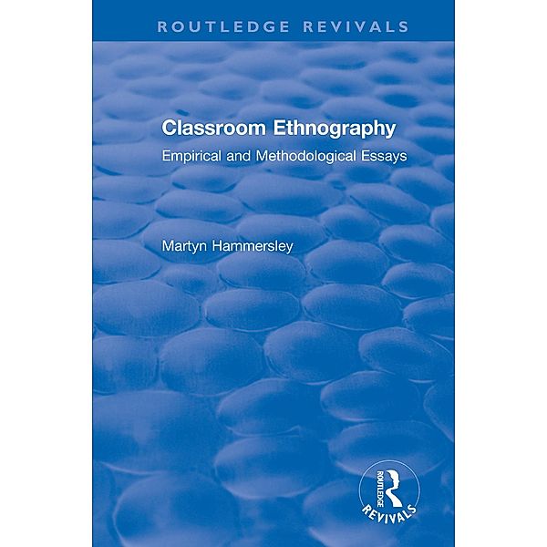 Classroom Ethnography, Martyn Hammersley