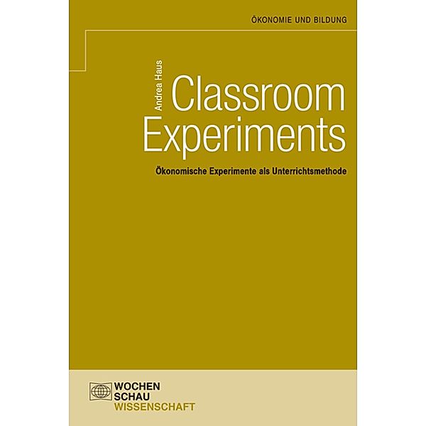 Classroom Experiments, Andrea Haus