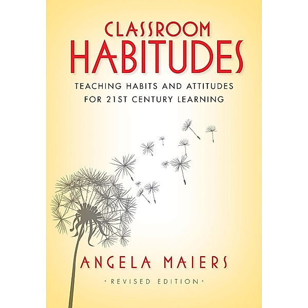 Classroom Habitudes, Angela Maiers