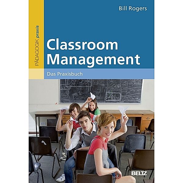 Classroom Management, Bill Rogers