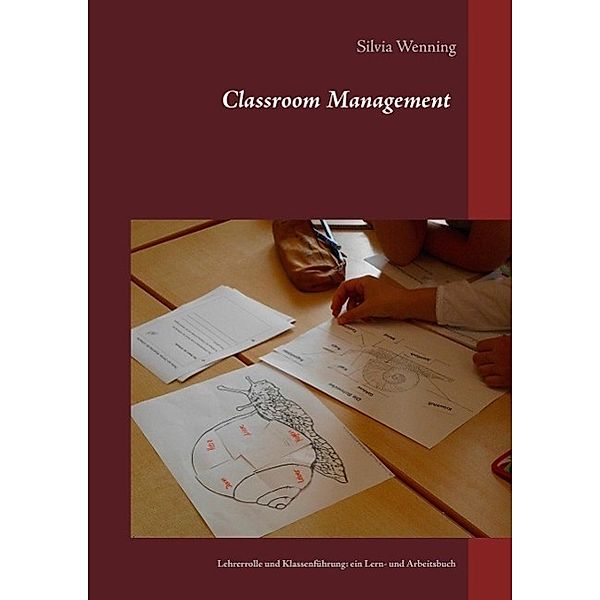 Classroom Management, Silvia Wenning