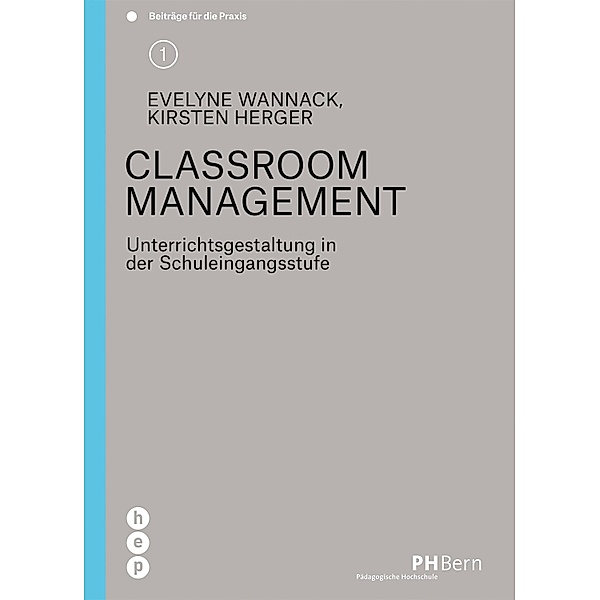 Classroom Management / Beiträge für die Praxis, Evelyne Wannack, Kirsten Herger