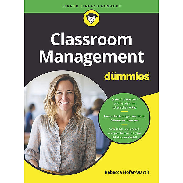 Classroom Management für Dummies, Rebecca Hofer-Warth