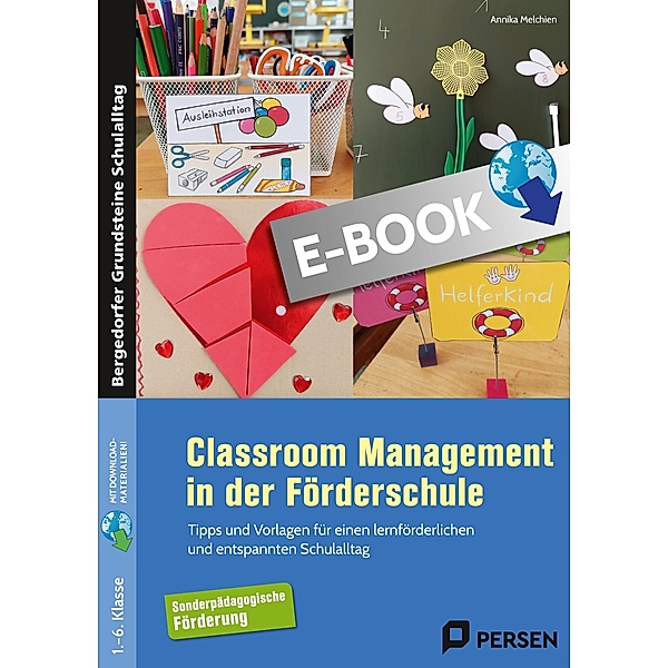 Classroom Management in der Förderschule / Bergedorfer Grundsteine Schulalltag - SoPäd, Annika Melchien