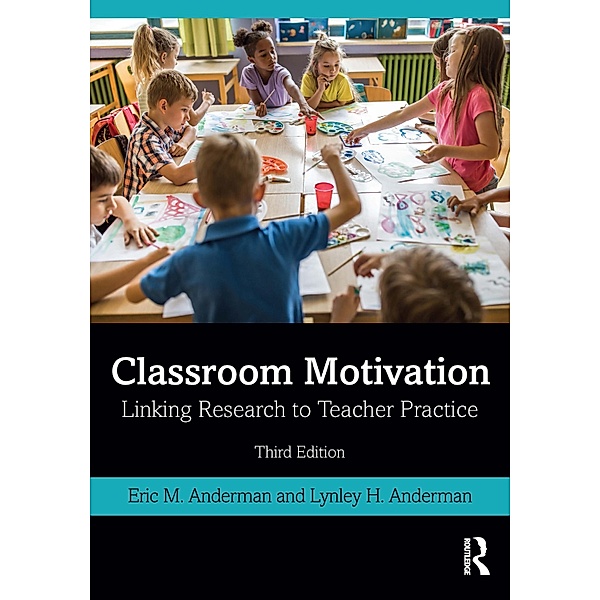 Classroom Motivation, Eric M. Anderman, Lynley H. Anderman