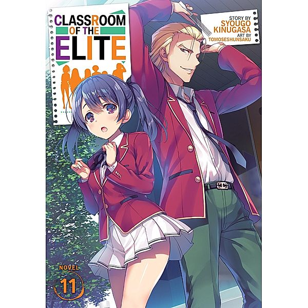 Classroom of the Elite (Light Novel) Vol. 11, Syougo Kinugasa