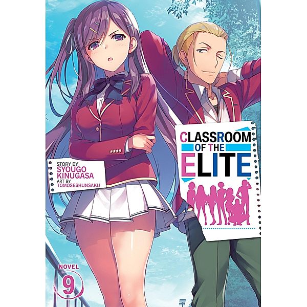 Classroom of the Elite (Light Novel) Vol. 9, Syougo Kinugasa