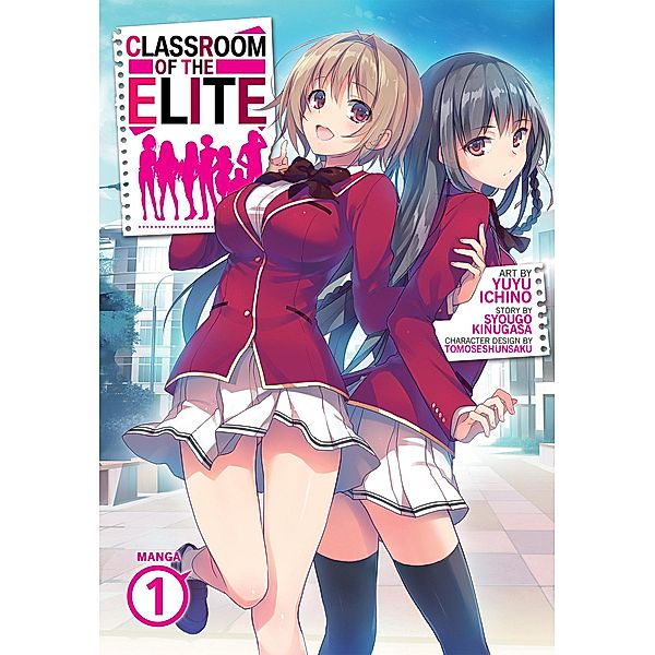 Classroom of the Elite (Manga) Vol. 1, Syougo Kinugasa