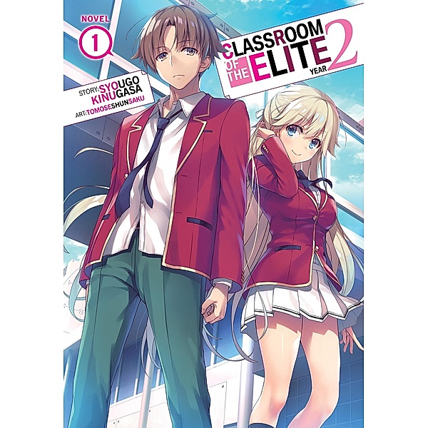 Classroom of the Elite: Year 2 (Light Novel) Vol. 1, Syougo Kinugasa