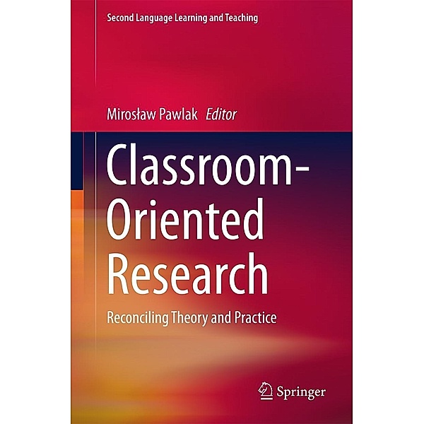 Classroom-Oriented Research / Second Language Learning and Teaching