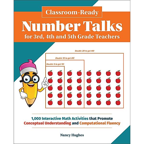 Classroom-Ready Number Talks for Third, Fourth and Fifth Grade Teachers / Books for Teachers, Nancy Hughes