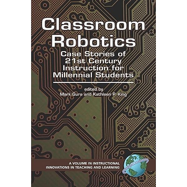 Classroom Robotics / Instructional Innovations in Teaching and Learning