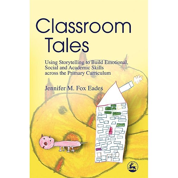 Classroom Tales, Jennifer Eades