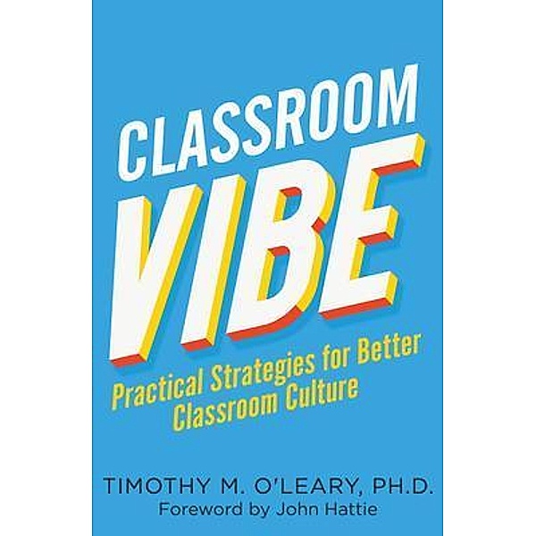 Classroom Vibe, Timothy O'Leary