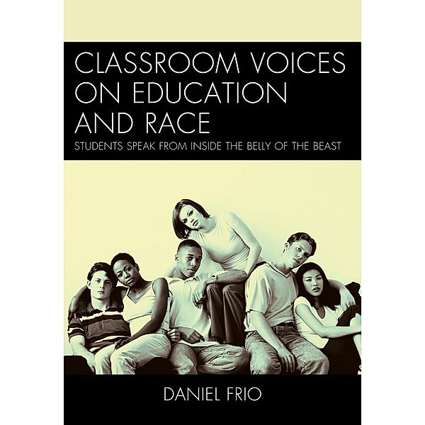 Classroom Voices on Education and Race, Daniel Frio