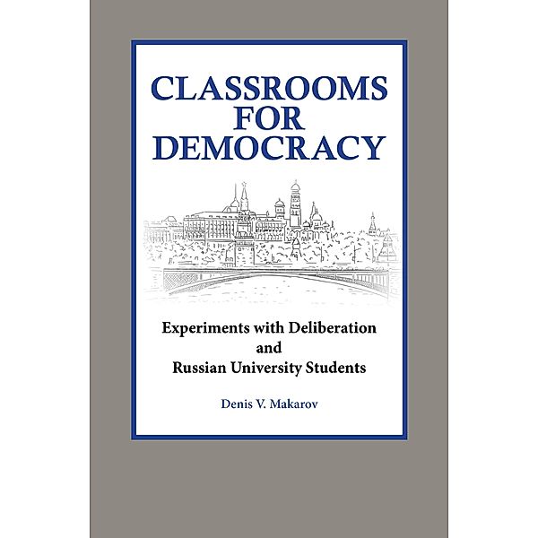 Classrooms for Democracy, Denis Makarov