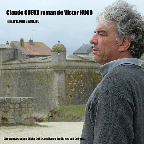 Claude Gueux, Victor Hugo