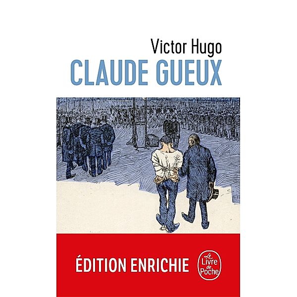 Claude Gueux / Libretti, Victor Hugo