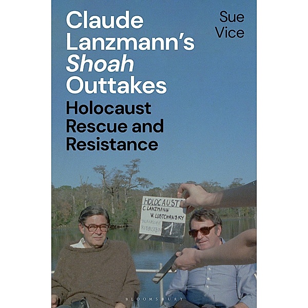 Claude Lanzmann's 'Shoah' Outtakes, Sue Vice