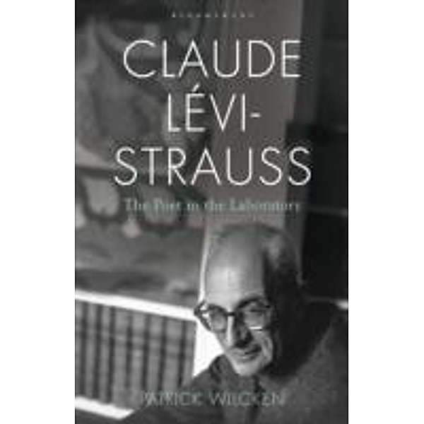 Claude Lévi-Strauss, Patrick Wilcken