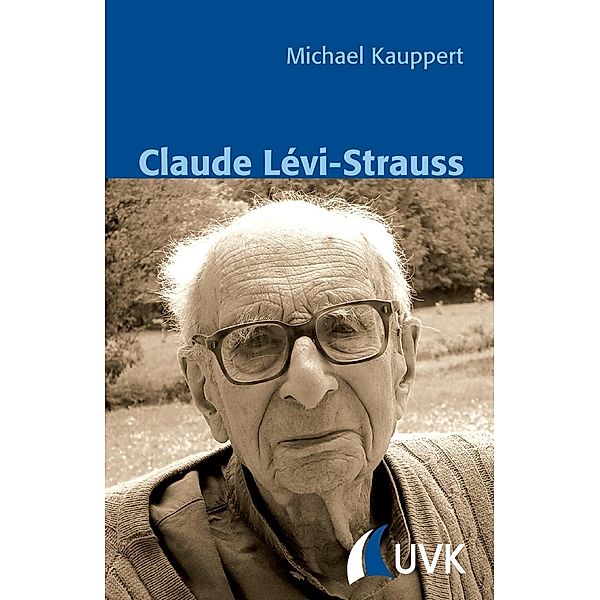 Claude Lévi-Strauss, Michael Kauppert