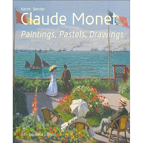 Claude Monet, Narim Bender