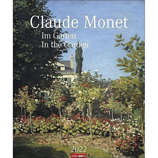 Claude Monet - Im Garten / In the Garden 2022, Claude Monet
