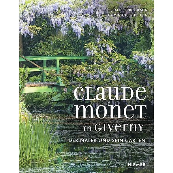 Claude Monet in Giverny, Dominique Lobstein