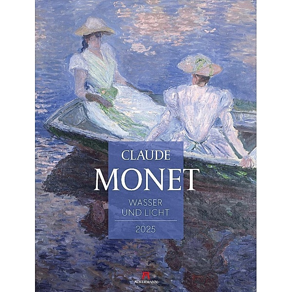 Claude Monet - Wasser und Licht Kalender 2025, Claude Monet, Ackermann Kunstverlag