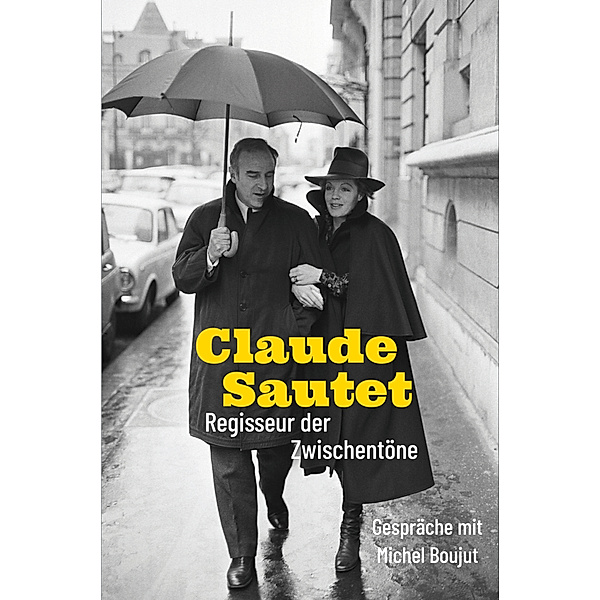 Claude Sautet - Regisseur der Zwischentöne, Claude Sautet