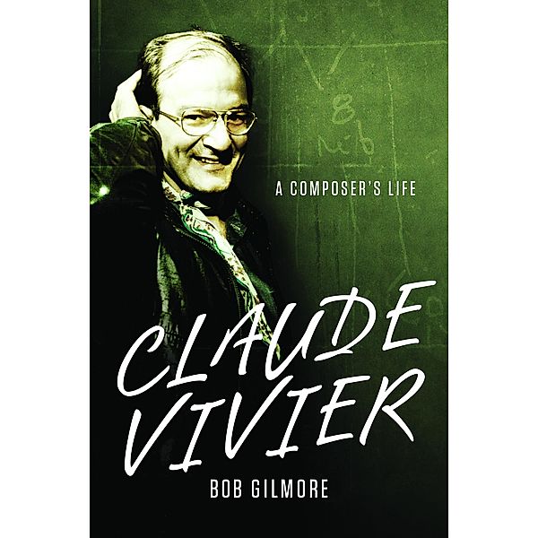Claude Vivier, Bob Gilmore