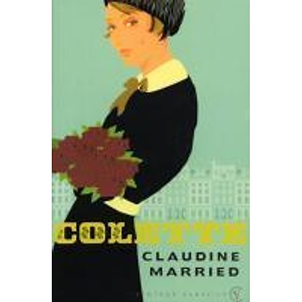 Claudine Married / Claudine Bd.3, Colette