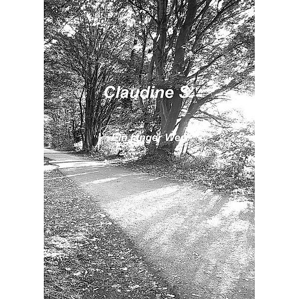 Claudine S. ~Ein langer Weg~, Claudine S.