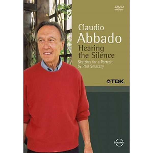 Claudio Abbado: Hearing the Silence, Claudio Abbado