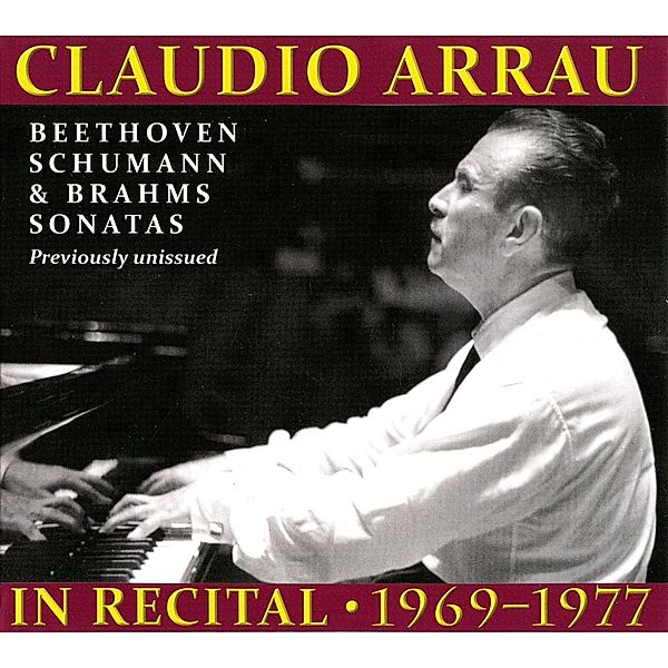 Claudio Arrau in Recital 1969-1977, Claudio Arrau