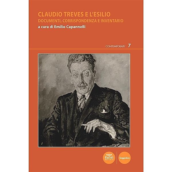 Claudio Treves E l'Esilio / Contemporary Bd.7, Emilio Capannelli