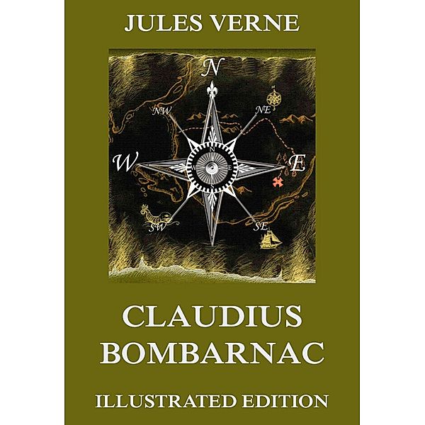 Claudius Bombarnac: The Adventures of a Special Correspondent, Jules Verne