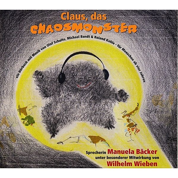 Claus,Das Chaosmonster, Manuela Bäcker, Wilhelm Wieben