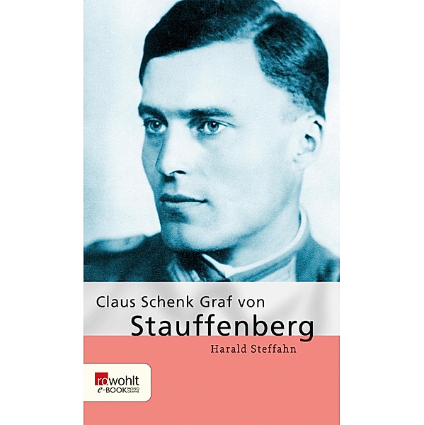 Claus Schenk Graf von Stauffenberg, Harald Steffahn