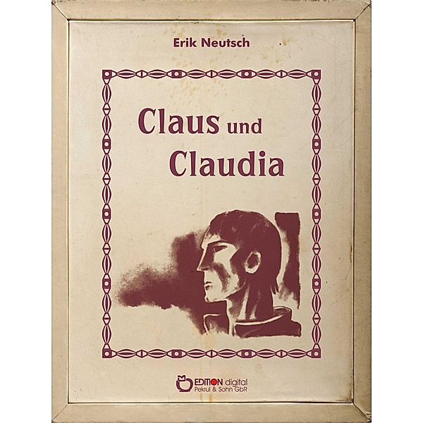 Claus und Claudia, Erik Neutsch