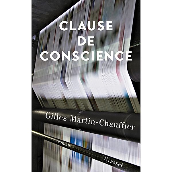 Clause de conscience / Littérature Française, Gilles Martin-Chauffier