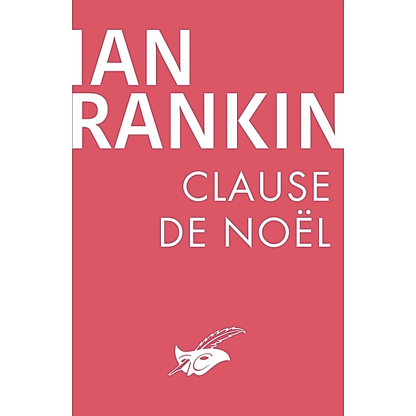 Clause de Noël / Purs numériques, Ian Rankin