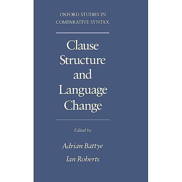 Clause Structure and Language Change