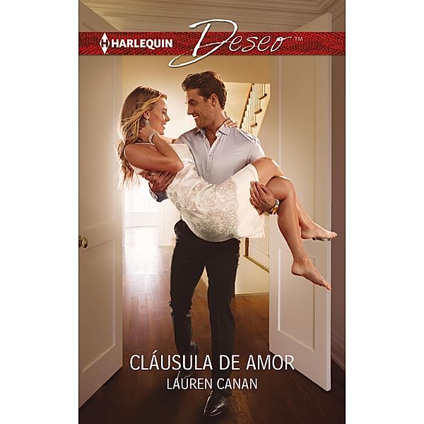Cláusula de amor / Deseo, Lauren Canan