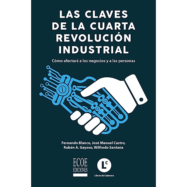 Claves de la cuarta revolución industrial, Las, Fernando Blanco