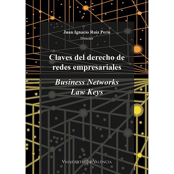 Claves del derecho de redes empresariales, Aavv