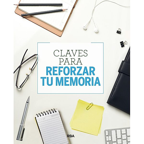 Claves para reforzar tu memoria, Eva Mimbrero