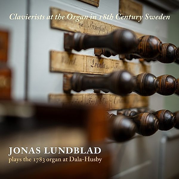 Clavierists At The Organ In 18th Century Sweden, Jonas Lundblad