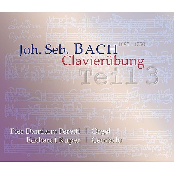 Clavierübung Teil 3, Pier Damiano Peretti, Eckhart Kuper