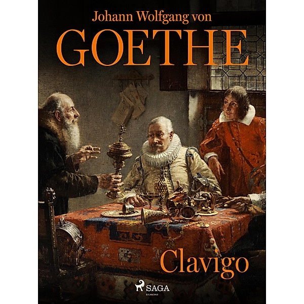 Clavigo, Johann Wolfgang von Goethe